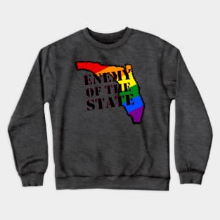 LGBTQ Enemy of Florida Crewneck Sweatshirt